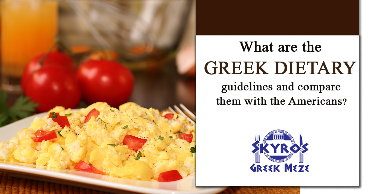 What-are-the-Greek-dietary-guidelines-and-compare-them-with-the-Americans