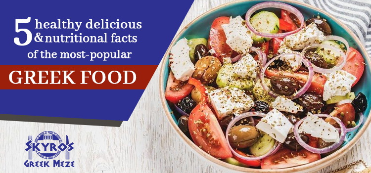 nutritional facts of the most-popular Greek food